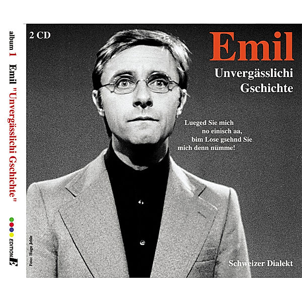 Emil - Unvergässlichi Gschichte, Emil