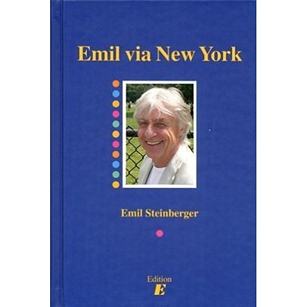 Emil via New York, Emil Steinberger