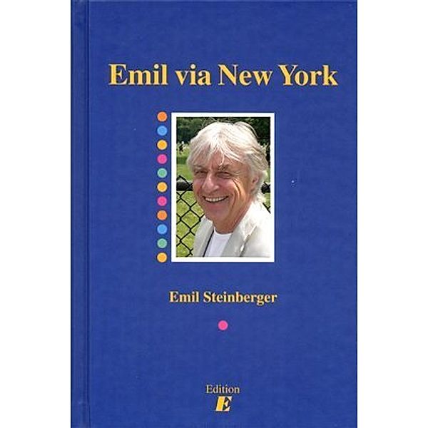 Emil via New York, Emil Steinberger