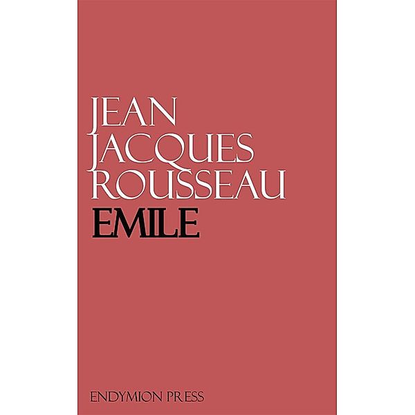 Emile, Jean Jacques Rousseau