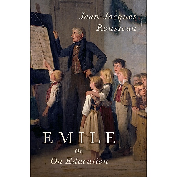Emile, Jean-Jacques Rousseau, Barbara Foxley