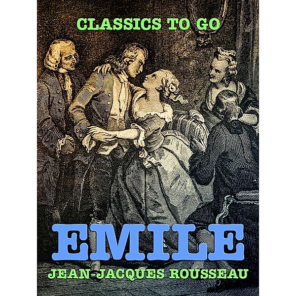 Emile, Jean-Jaques Rousseau