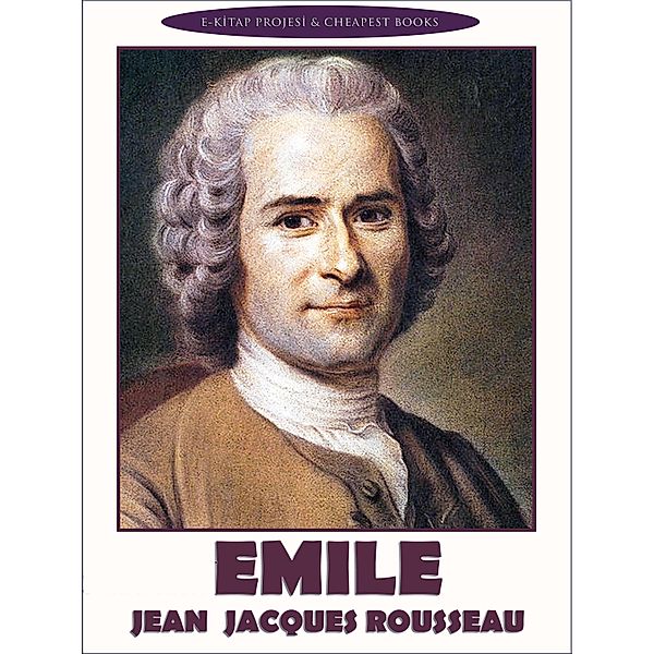 Emile, Jean Jacques Rousseau