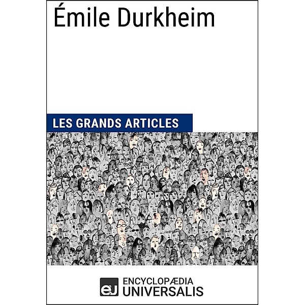 Émile Durkheim, Encyclopaedia Universalis