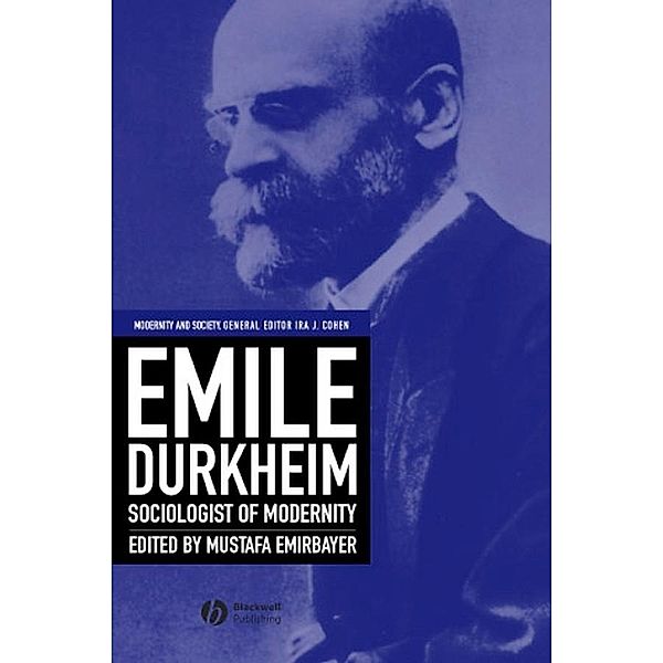Emile Durkheim / Modernity and Society