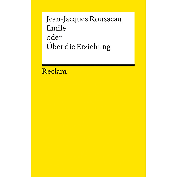 Emile oder Über die Erziehung, Jean-Jacques Rousseau