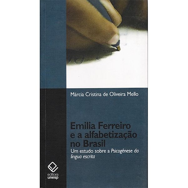 Emilia Ferreiro e a alfabetização, Marcia Cristina de Oliveira Mello