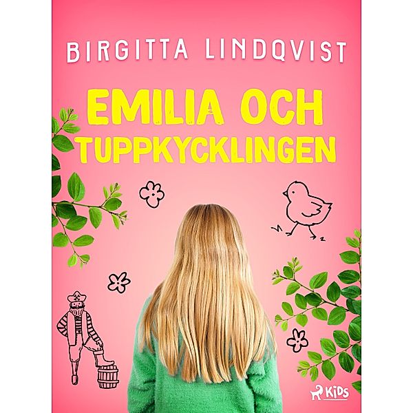 Emilia och tuppkycklingen, Birgitta Lindqvist