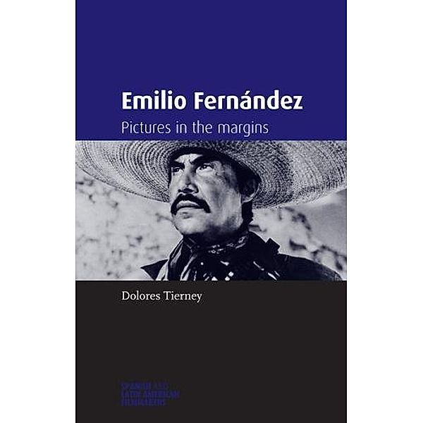 Emilio Fernández / Spanish and Latin-American Filmmakers, Dolores Tierney