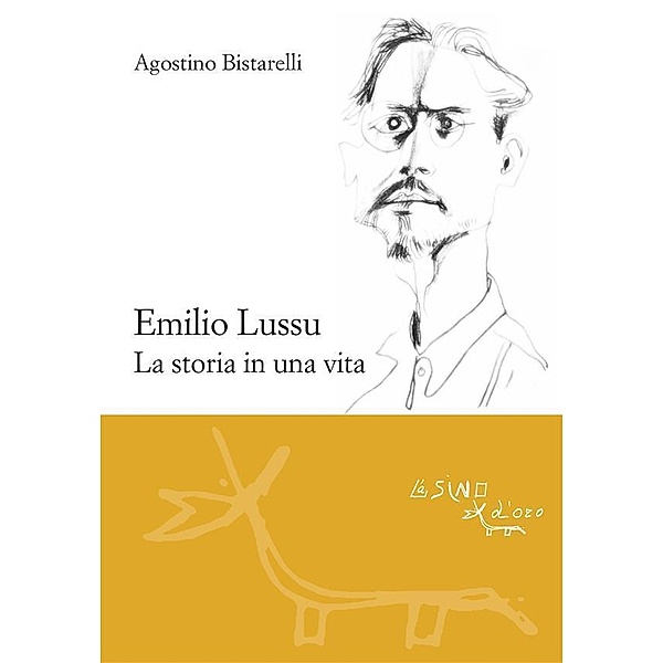 Emilio Lussu / Le gerle Bd.1, Agostino Bistarelli