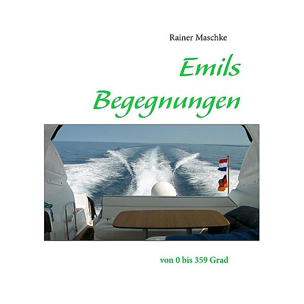 Emils Begegnungen, Rainer Maschke