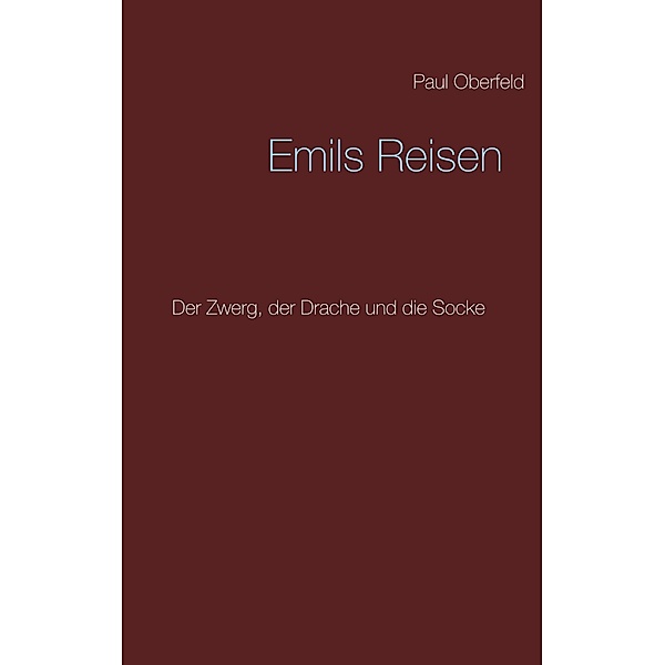 Emils Reisen / Emils Reisen, Paul Oberfeld