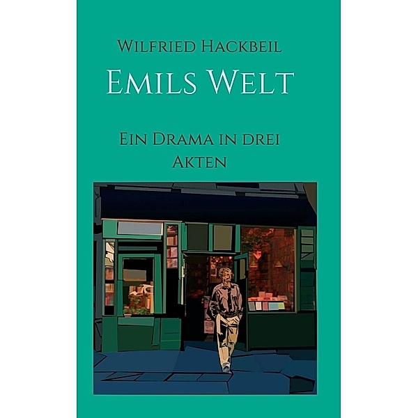 Emils Welt, Wilfried Hackbeil
