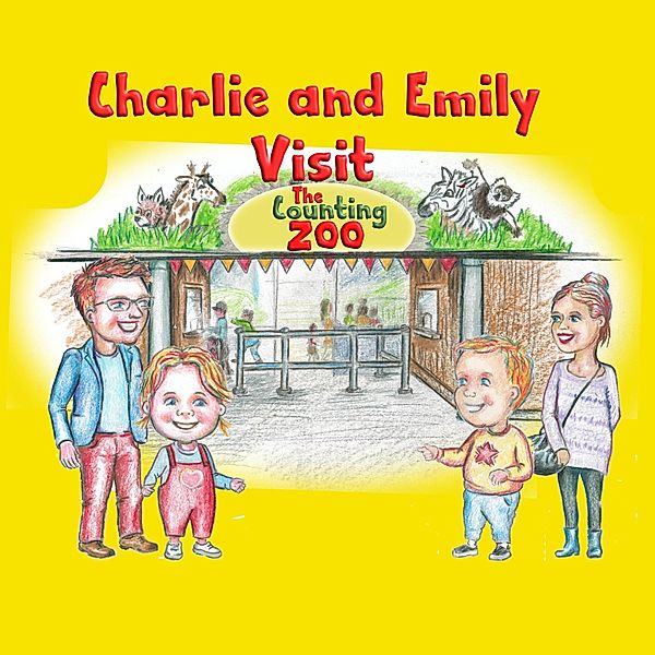 Emily and Charlie Visit the Counting Zoo (Charlie and Emily) / Charlie and Emily, Kath Kirkland