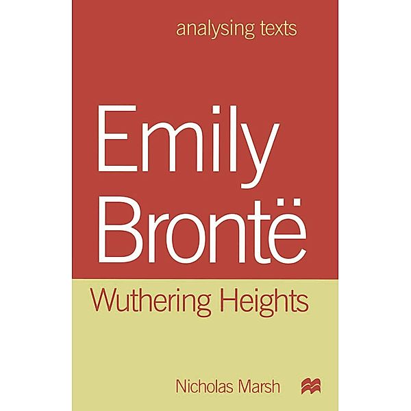 Emily Bronte: Wuthering Heights, Nicholas Marsh
