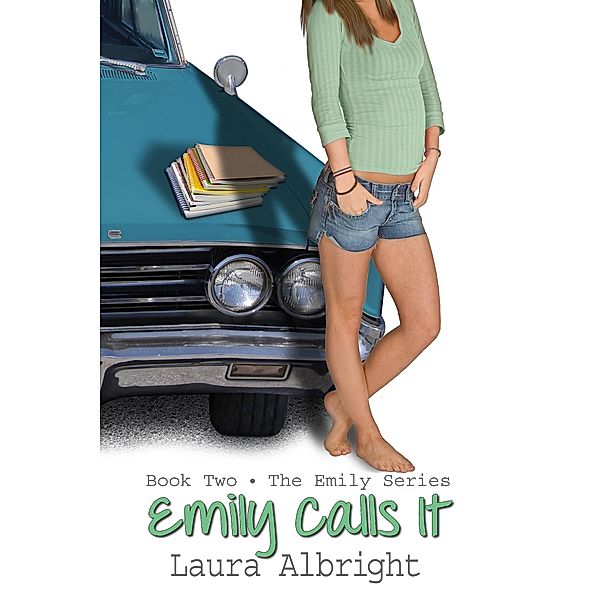 Emily Calls It, Laura Albright