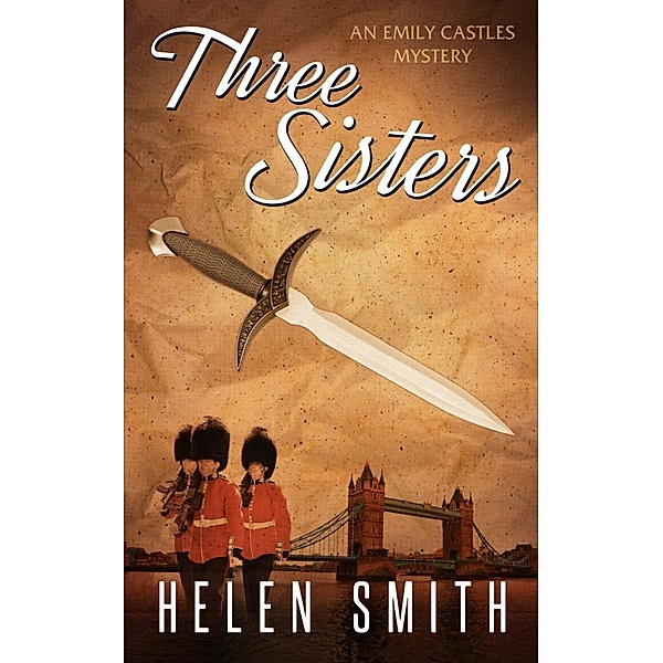 Emily Castles Mysteries: Three Sisters (Emily Castles Mysteries), Helen Smith