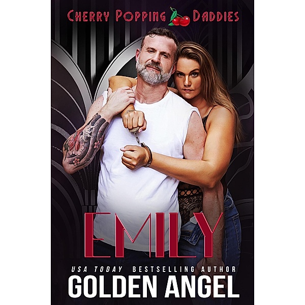 Emily (Cherry Popping Daddies, #1) / Cherry Popping Daddies, Golden Angel