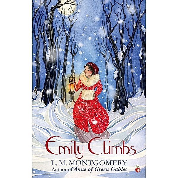 Emily Climbs / Virago Modern Classics Bd.281, L. M. Montgomery