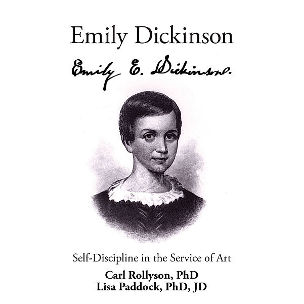 Emily Dickinson, Carl Rollyson, Lisa Paddock