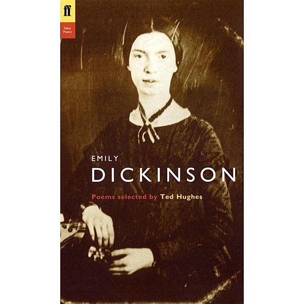 Emily Dickinson, Emily Dickinson, Ted Hughes