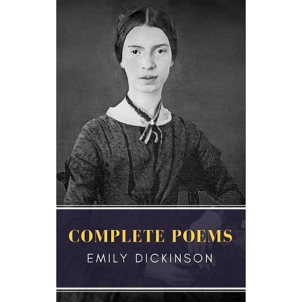 Emily Dickinson: Complete Poems, Emily Dickinson, Mybooks Classics