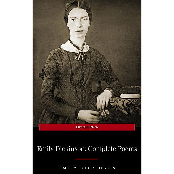 Emily Dickinson's Complete Poems, Emily Dickinson