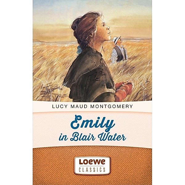 Emily in Blair Water / Emily, Lucy Maud Montgomery