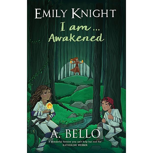 Emily Knight I am...Awakened, A. Bello