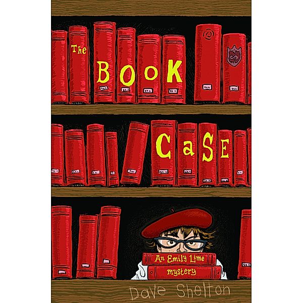 Emily Lime - Librarian Detective: The Book Case / Emily Lime Bd.1, Dave Shelton