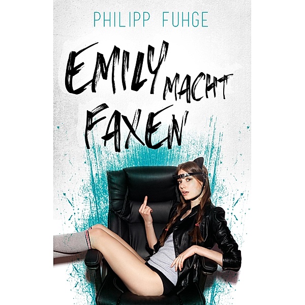Emily macht Faxen, Philipp Fuhge