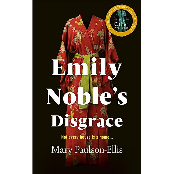 Emily Noble's Disgrace, Mary Paulson-Ellis