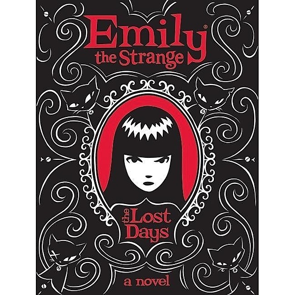 Emily the Strange: The Lost Days / Emily the Strange Bd.1, Rob Reger, Jessica Gruner