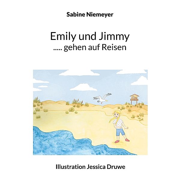 Emily und Jimmy ..... gehen auf Reisen / Emily und Jimmy Bd.2, Sabine Niemeyer