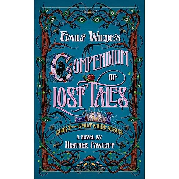 Emily Wilde's Compendium of Lost Tales, Heather Fawcett