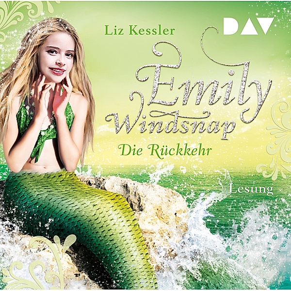 Emily Windsnap - 4 - Die Rückkehr, Liz Kessler
