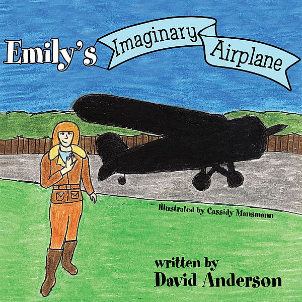 Emily’S Imaginary Airplane, David Anderson