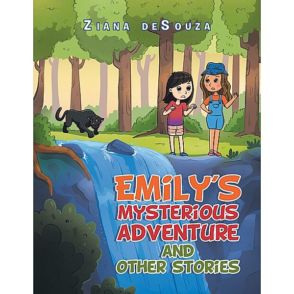 Emily's Mysterious Adventure and Other Stories, Ziana Desouza