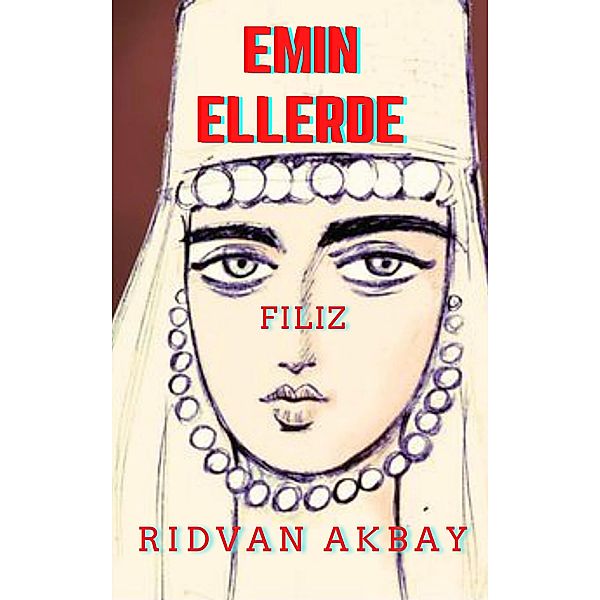 Emin Ellerde, Ridvan Akbay