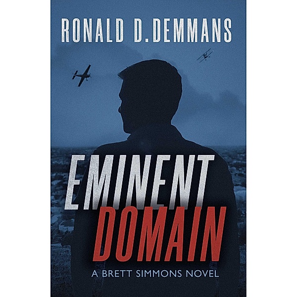 Eminent Domain, Ronald D. Demmans