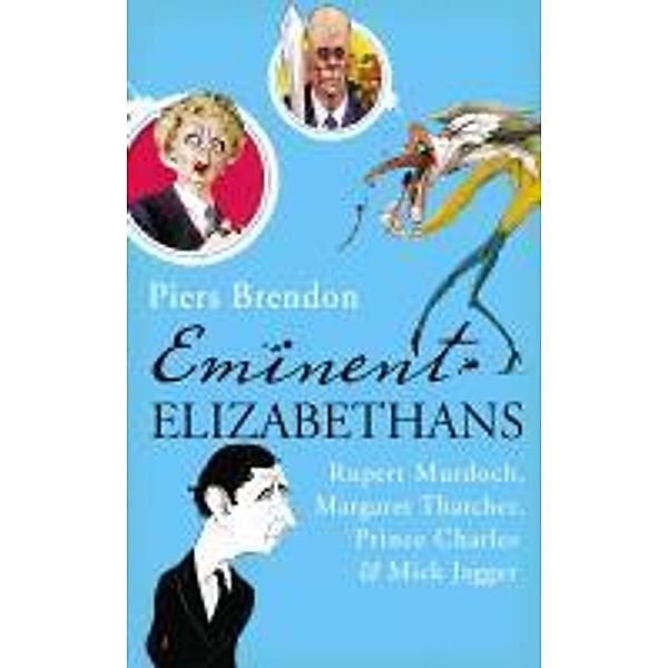 Eminent Elizabethans, Piers Brendon