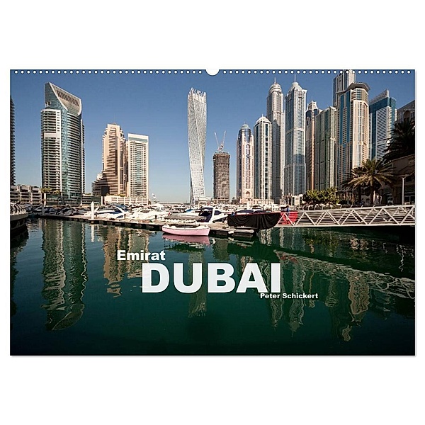 Emirat Dubai (Wandkalender 2024 DIN A2 quer), CALVENDO Monatskalender, Peter Schickert