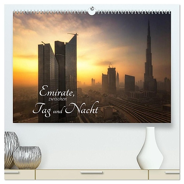 Emirate, zwischen Tag und Nacht (hochwertiger Premium Wandkalender 2024 DIN A2 quer), Kunstdruck in Hochglanz, Joerg Gundlach