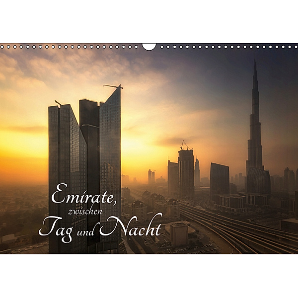 Emirate, zwischen Tag und Nacht (Wandkalender 2019 DIN A3 quer), Joerg Gundlach