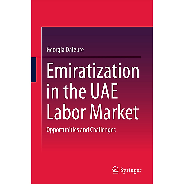 Emiratization in the UAE Labor Market, Georgia Daleure