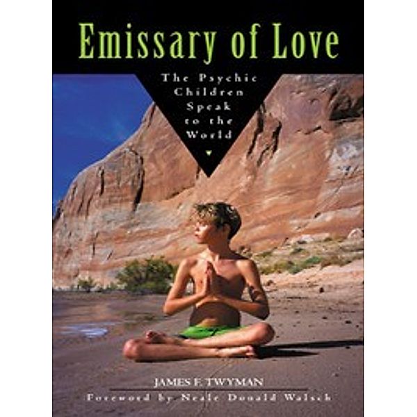 Emissary of Love, James Twyman