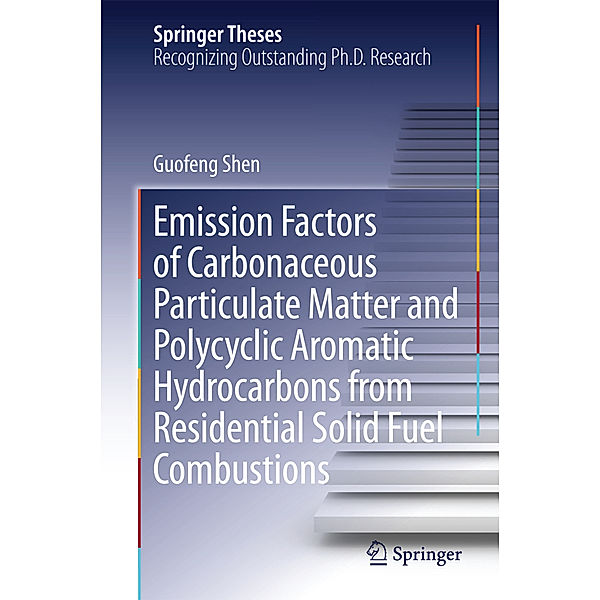 Emission Factors of Carbonaceous Particulate Matter and Polycyclic Aromatic Hydrocarbons from Residential Solid Fuel Combustions, Guofeng Shen