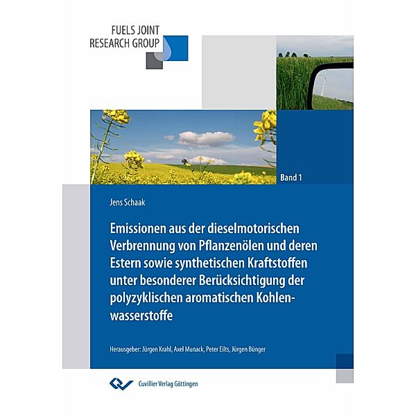 Emissionen aus der dieselmotorischen Verbrennung von Pflanzenölen und deren Estern sowie synthetischen Kraftstoffen unter besonderer Berücksichtigung der polyzyklischen aromatischen Kohlenwasserstoffe, Jens Schaak