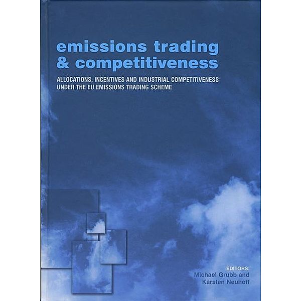 Emissions Trading and Competitiveness, Michael Grubb