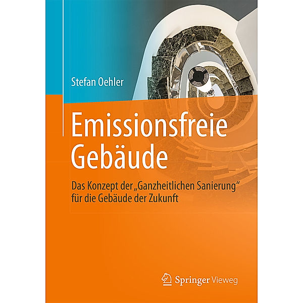 Emissionsfreie Gebäude, Stefan Oehler